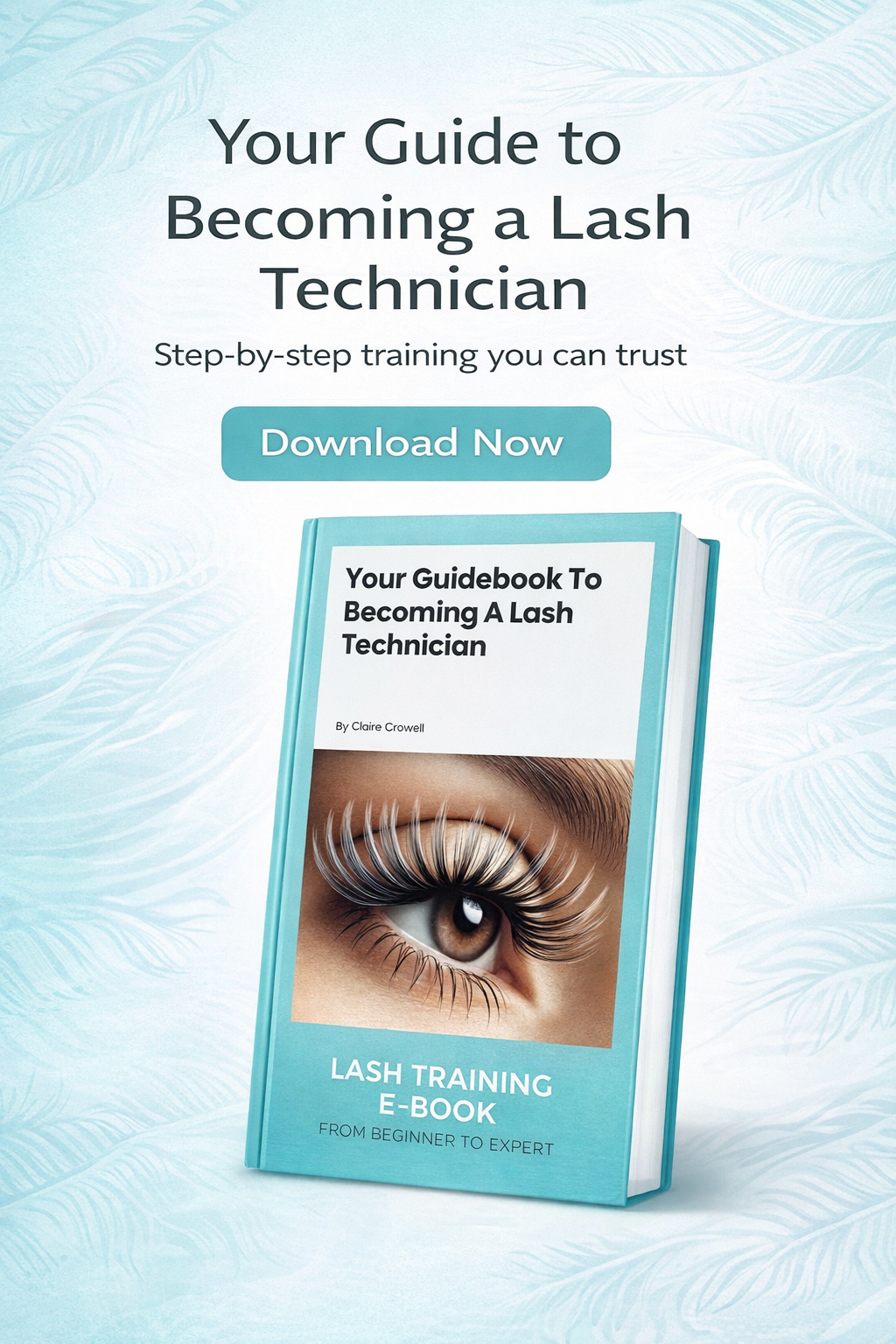 Your Guide to becoming a Lash Technician-E-Book