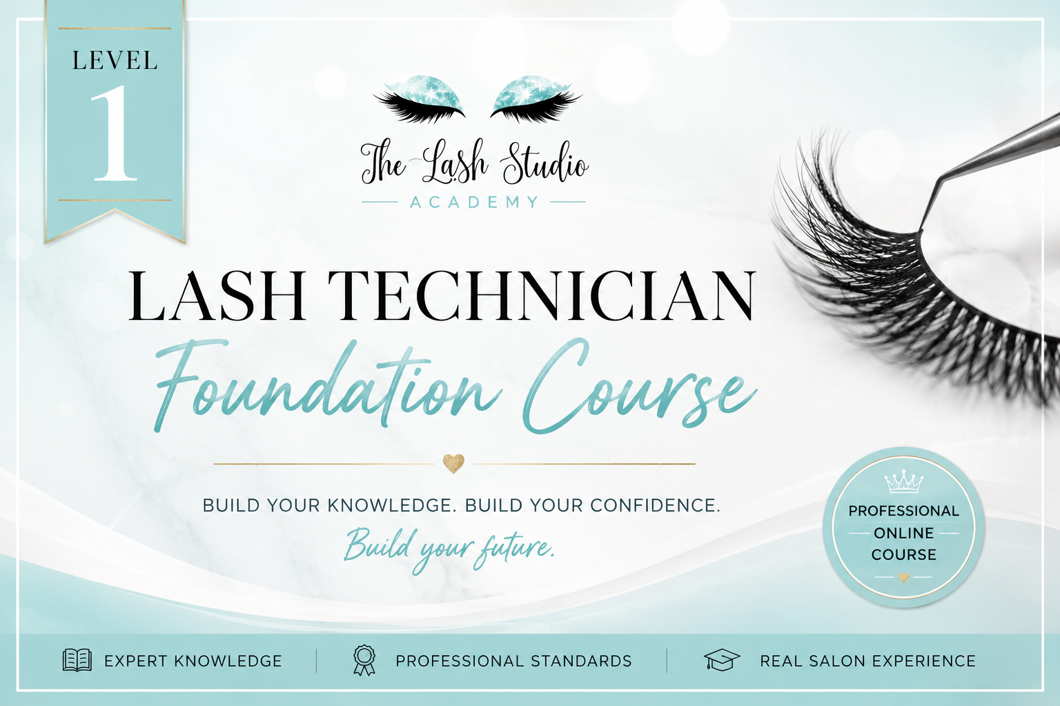 Level 1 - Lash Technician Foundation Course | Online Training